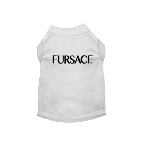 Fursace, Fursace, Fursace! Dog Dress or Tee